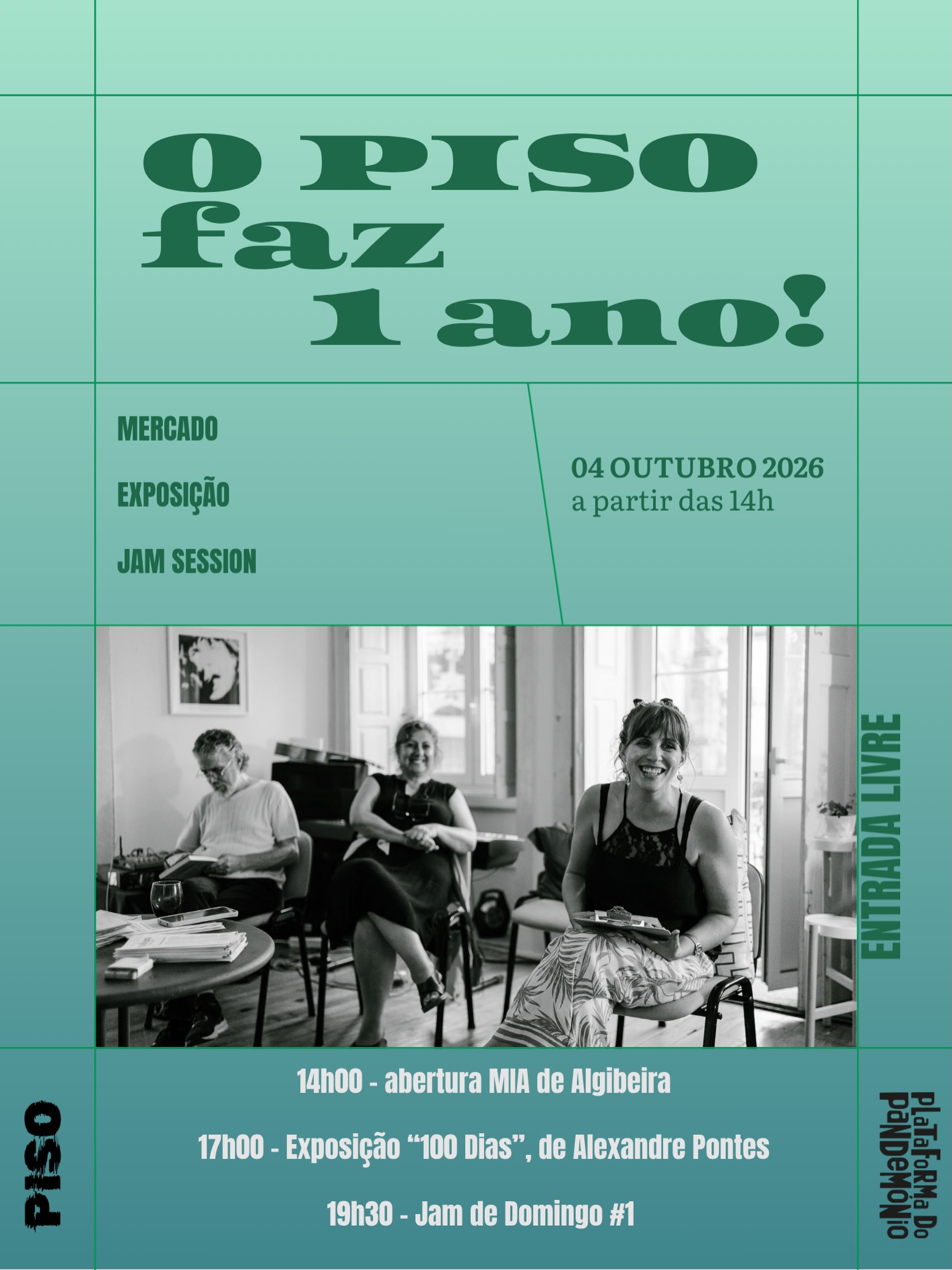 1º aniversário do PISO